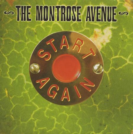 The Montrose Avenue - Start Again