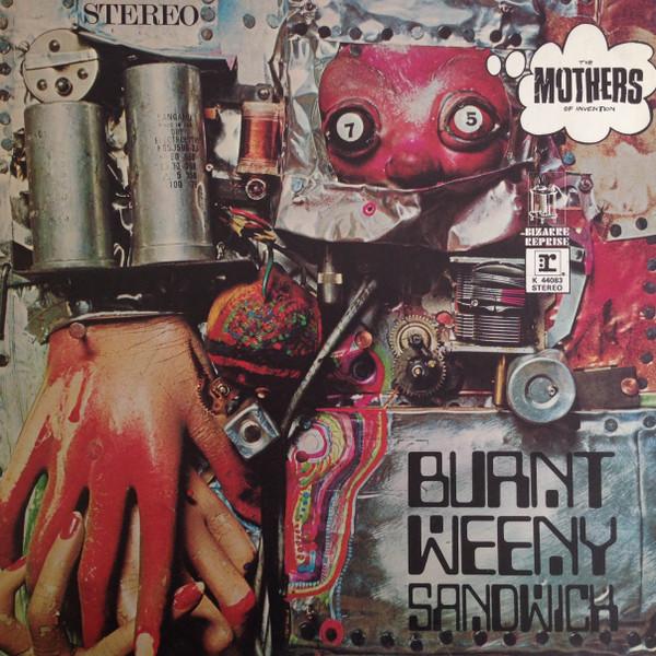 The Mothers - Burnt Weeny Sandwich