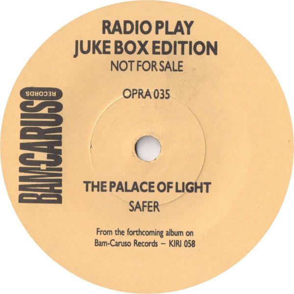 The Palace Of Light - Safer / Bitter Seal
