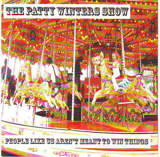 The Patty Winters Show - People Like Us Aren't Meant To Win Things