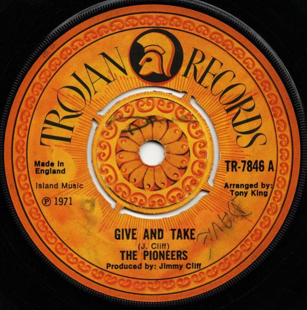 The Pioneers - Give And Take