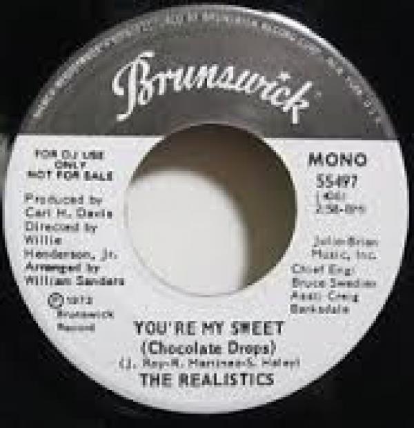 The Realistics (10) - You're My Sweet (Chocolate Drops)