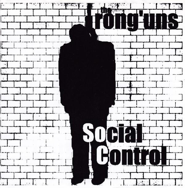 The Rong'uns - Social Control