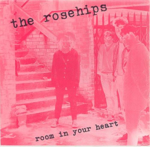 The Rosehips - Room In Your Heart