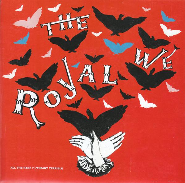 The Royal We - All The Rage