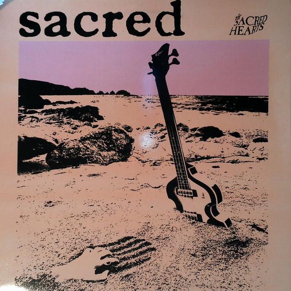 The Sacred Hearts - Sacred
