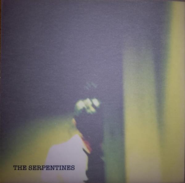 The Serpentines - Second Untimely / On High In Blue / Weirdoim
