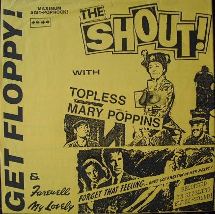 The Shout! - Get Floppy!