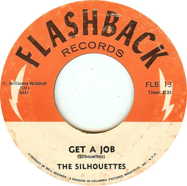 The Silhouettes - Get A Job / I Am Lonely