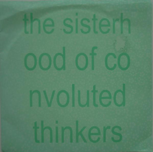 The Sisterhood Of Convoluted Thinkers - Lunchdate EP