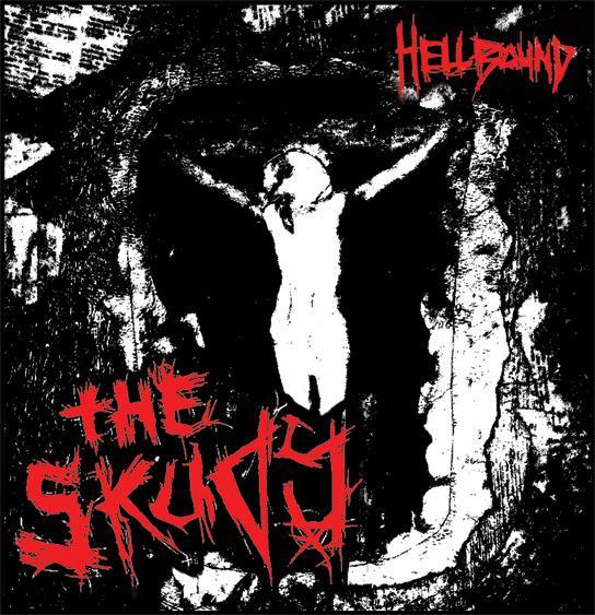 The Skuds (2), Revolutionary Youth - Hellbound / Locked Inside