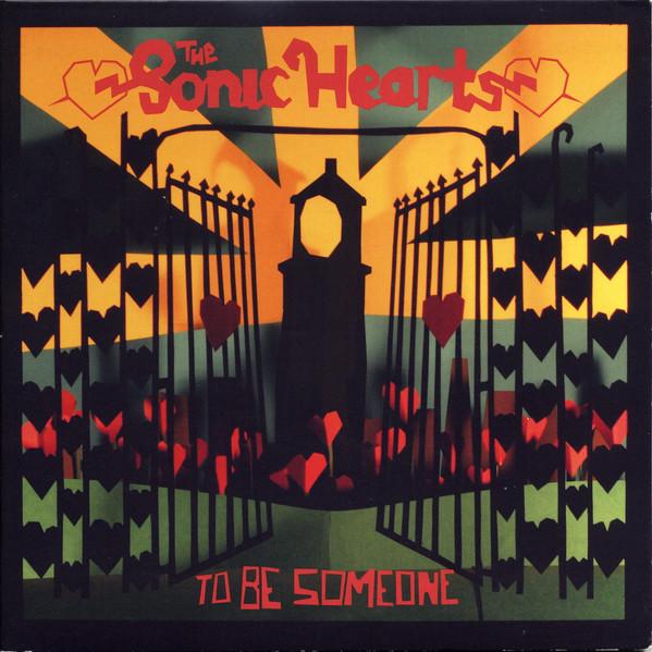 The Sonic Hearts - To Be Someone
