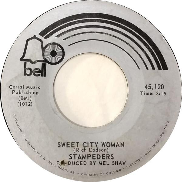 The Stampeders - Sweet City Woman / Gator Road