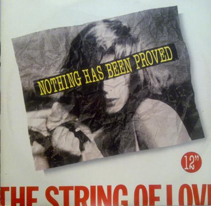 The Strings Of Love - Nothing Has Been Proved
