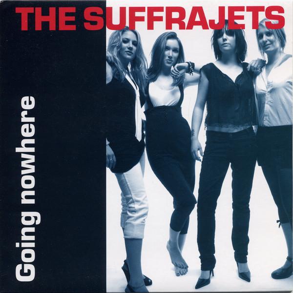 The Suffrajets - Going Nowhere