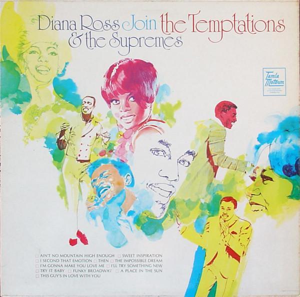 The Supremes, The Temptations - Diana Ross & The Supremes Join The Temptations