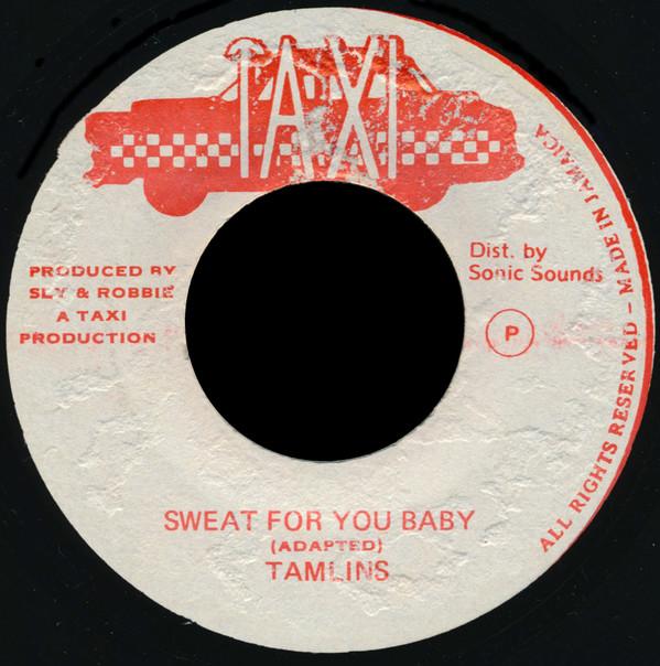 The Tamlins - Sweat For You Baby
