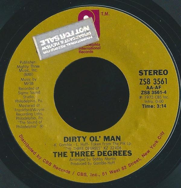 The Three Degrees - I Didn't Know / Dirty Ol' Man