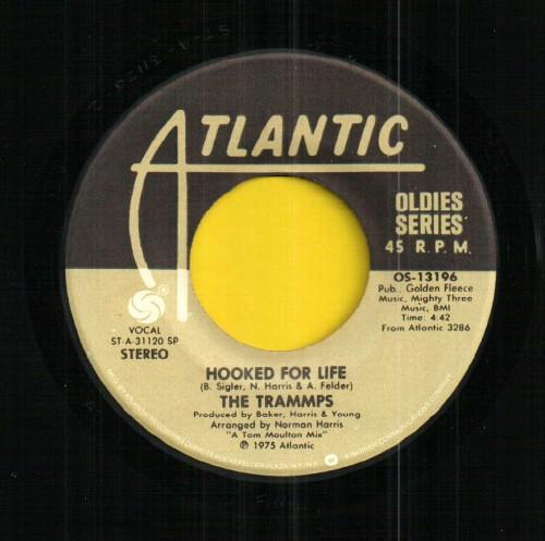 The Trammps - Hooked For Life / That's Where The Happy People Go