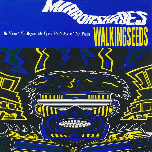 The Walking Seeds - Mirrorshades