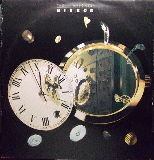 The Watches - Mirror