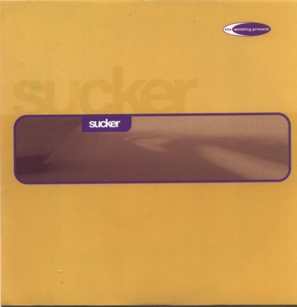 The Wedding Present - Sucker