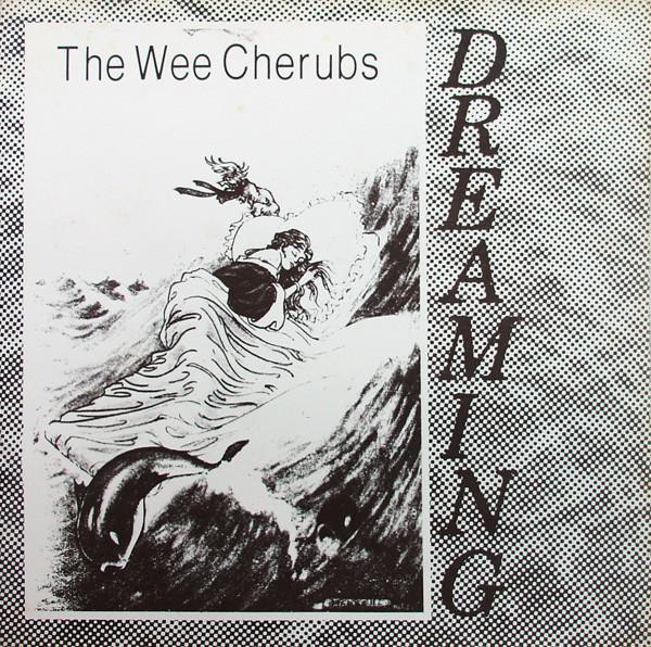 The Wee Cherubs - Dreaming