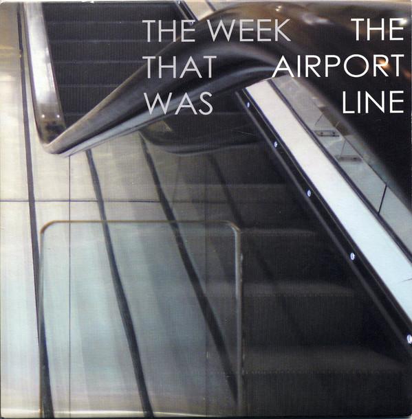 The Week That Was - The Airport Line
