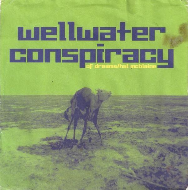 The Wellwater Conspiracy - Of Dreams / Hal McBlaine (Live)