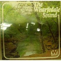  - The Wharfedale Sound