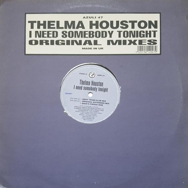 Thelma Houston - I Need Somebody Tonight (Original Mixes)