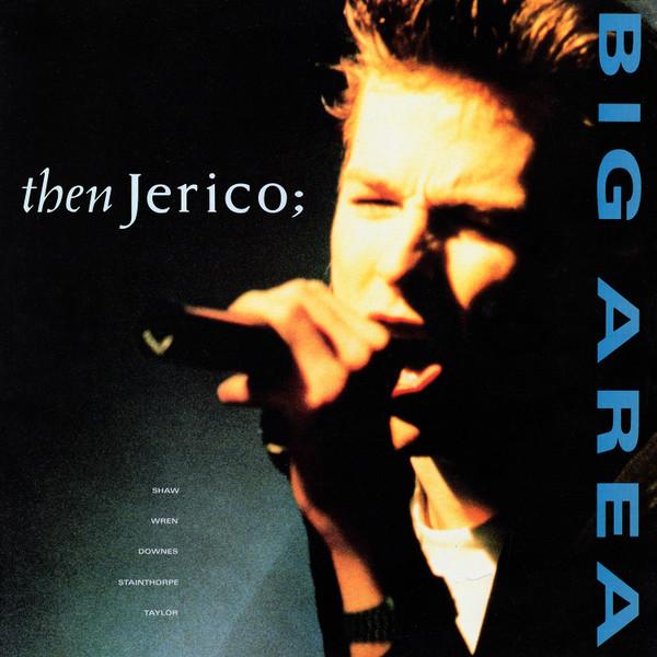 Then Jerico - Big Area