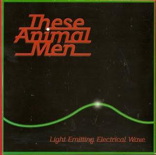 These Animal Men - Light Emitting Electrical Wave