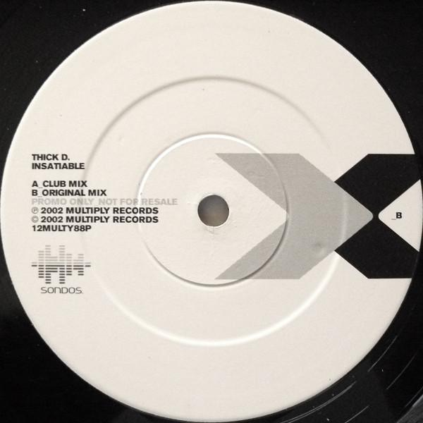 Thick Dick - Insatiable