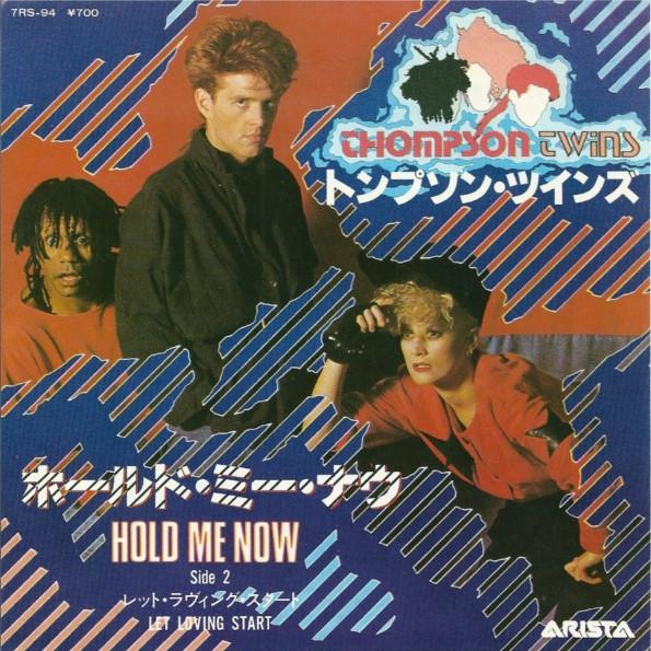 Thompson Twins - Hold Me Now