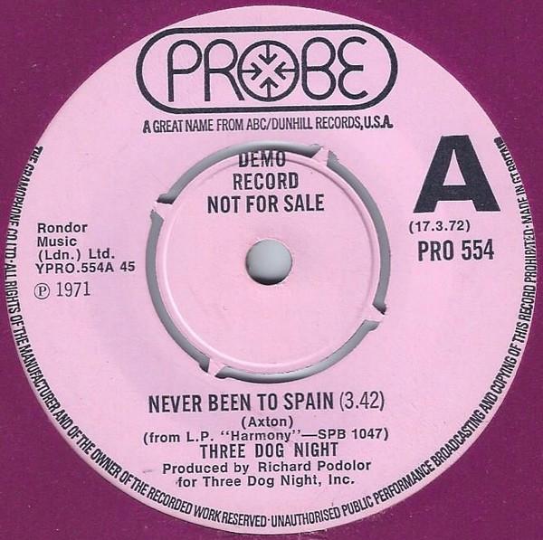 Three Dog Night - Never Been To Spain