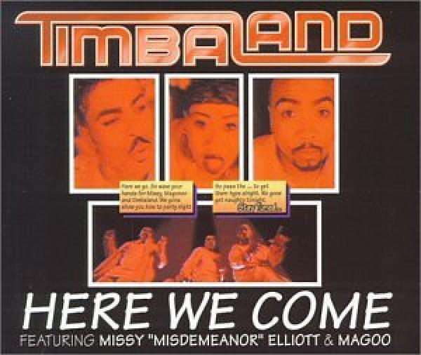 Timbaland, Missy Elliott, Magoo (3) - Here We Come