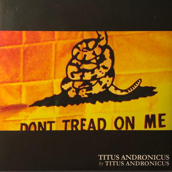 Titus Andronicus - Titus Andronicus