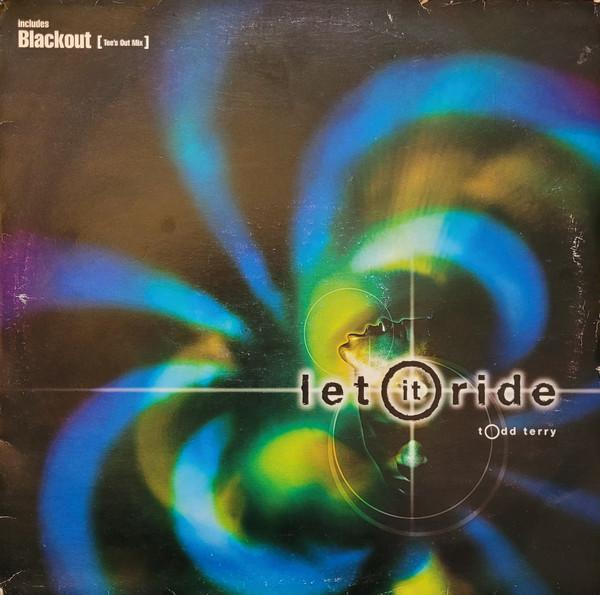 Todd Terry - Let It Ride