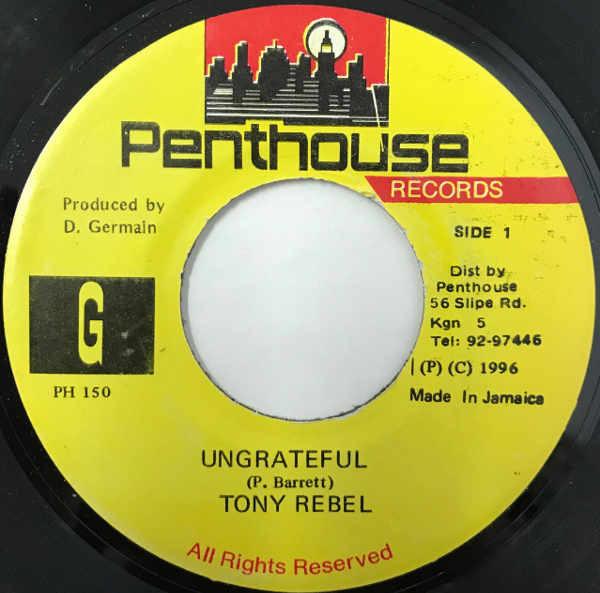 Tony Rebel - Ungrateful