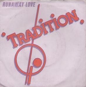 Tradition - Runaway Love