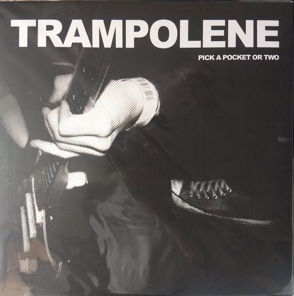 Trampolene - Pick A Pocket Or Two