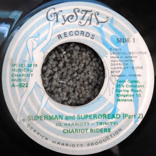 Trinity (4), The Chariot Riders - Superman & Superdread (part 2 ) / Superman & Superdread