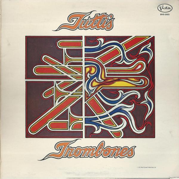 Tutti's Trombones - Tutti's Trombones
