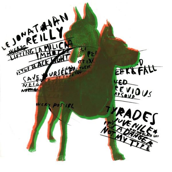 Tyrades, Le Jonathan Reilly - Tyrades / Le Jonathan Reilly