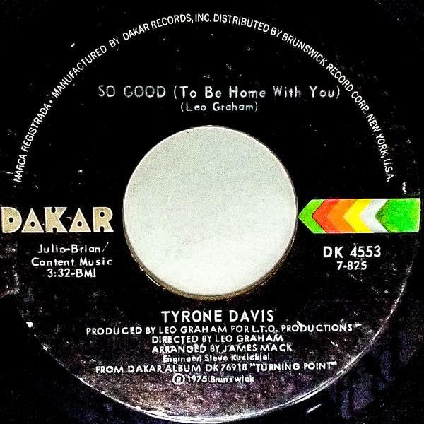 Tyrone Davis - So Good (To Be Home With You)