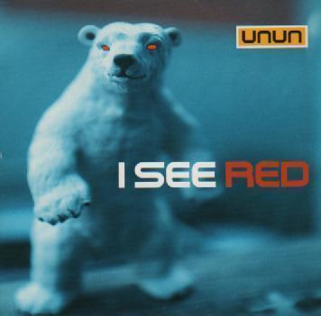 Unun - I See Red
