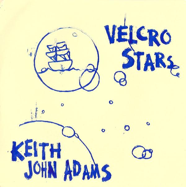 Velcro Stars, Keith John Adams - Happy Happy Birthday To Me 2007 Singles Club #6