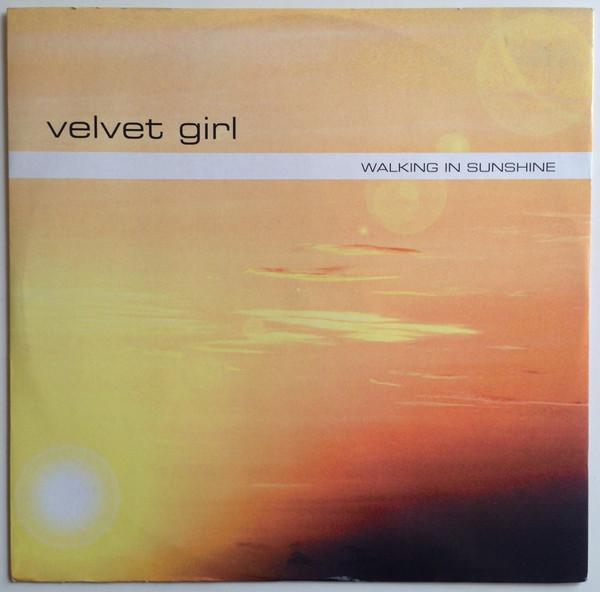 Velvet Girl - Walking In Sunshine