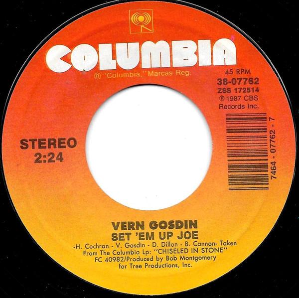 Vern Gosdin - Set 'Em Up Joe / There Ain't Nothing Wrong (Just Ain't Nothing Right)